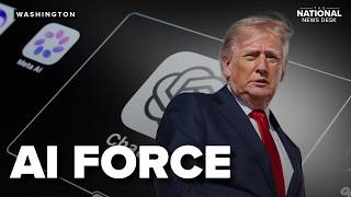 Trump launches new AI FORCE: The president's goal?
