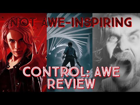 Not AWE-Inspiring (Control: AWE Review)