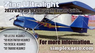 Zing Ultralight, All Wood Part 103 Legal Ultralight Aircraft 2022 Ultralight Aircraft Buyers Guide.