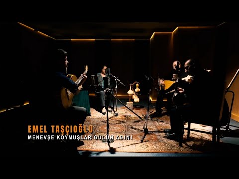 Emel Taşçıoğlu - Menevşe Koymuşlar Gülün Adını