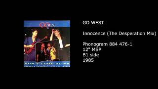 GO WEST - Innocence (The Desperation Mix) - 1985