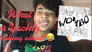 Lil Yachty &amp; Valee “Wombo” (WSHH Exclusive - Official Audio) Reaction