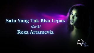 Download lagu Reza Artamevia - Satu Yang Tak Bisa Lepas (Lirik) mp3 Download lagu Reza Artamevia - Satu Yang Tak Bisa Lepas (Lirik) mp3