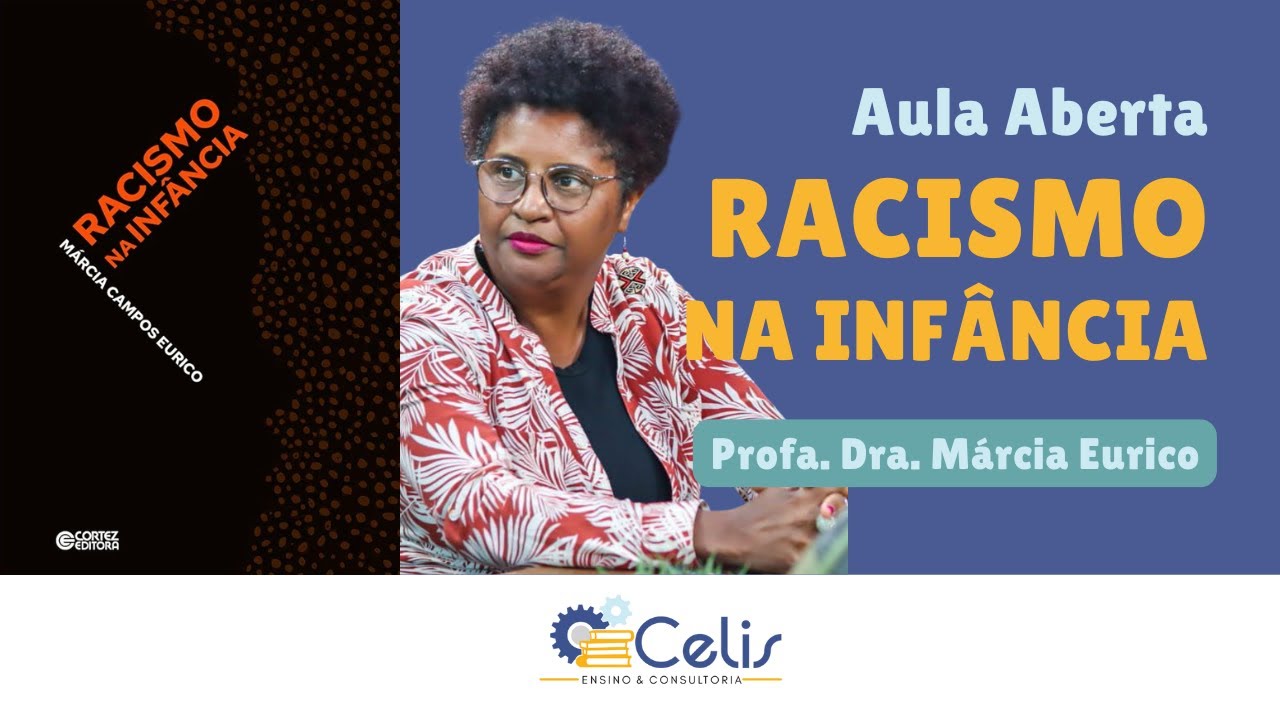 Racismo na Infância com Márcia Eurico