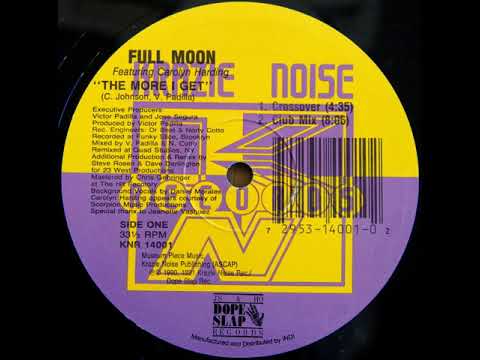 Full Moon Featuring Carolyn Harding ‎– The More I Get (Keys & Beats)(1990)