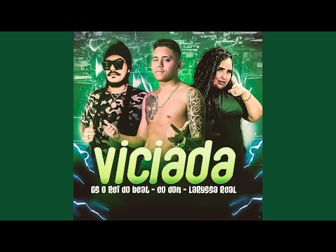 Viciada (feat. Laryssa Real)