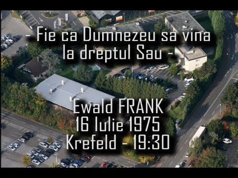 Ewald FRANK - Fie ca Dumnezeu sa vina la dreptul Sau - 16.07.1975 - 19:30