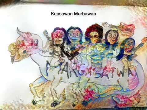 Margasatwa - Kuasawan Murbawan (Video Lirik)