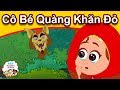 Cô Bé Quàng Khăn Đỏ Truyện Cổ Tích Việt Nam Kể Chuyện Cổ Tích Phim Hoạt Hình