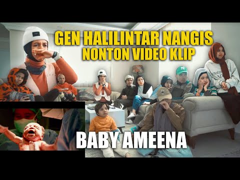 GEN HALILINTAR NANGIS NONTON MUSIC VIDEO MALAIKAT HIDUPKU BABY AMEENA ATTA AUREL