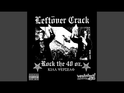 Nazi White Trash - Leftöver Crack
