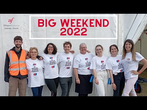 Alliance Française Cambridge - Big Weekend 2022