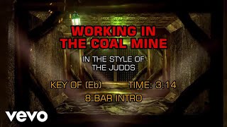 The Judds - Working In The Coal Mine (Karaoke)