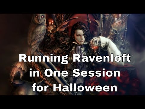Run Ravenloft / Curse of Strahd as a One-Shot Single-Session Halloween D&D Game