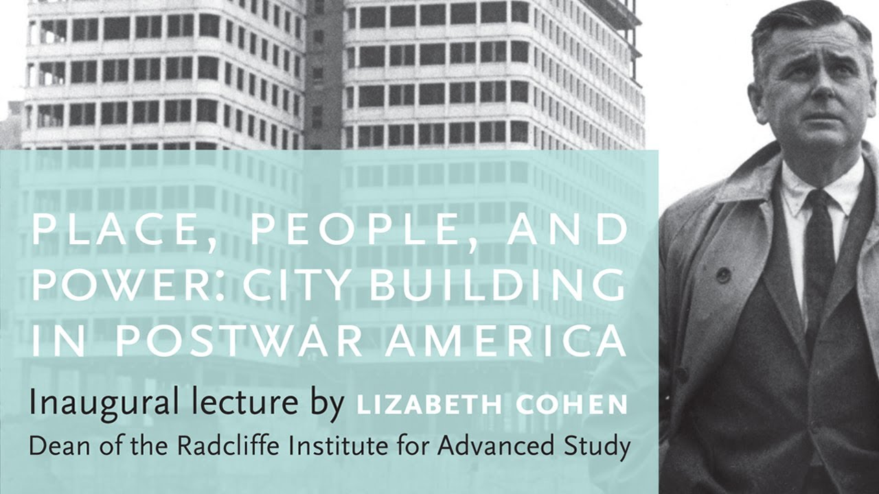 Lizabeth Cohen Inaugural Lecture || Radcliffe Institute