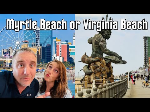 Myrtle Beach, SC vs Virginia Beach, VA - Which One Would You Choose?