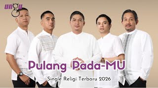 Download lagu Pulang Pada-MU | Single Religi Terbaru Band Ungu mp3 Download lagu Pulang Pada-MU | Single Religi Terbaru Band Ungu mp3