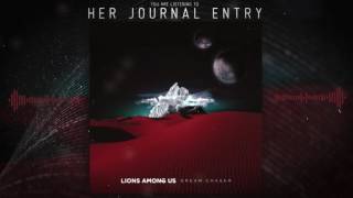 Lions Among Us - 04 Her Journal Entry [Lyrics]