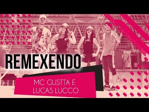 Remexendo - MC Gustta e Lucas Lucco | Coreografia - SóRit