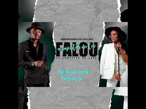 Anderson Mário - Falou (Só aumentou no love) ft. Alice Julie (Lyric)