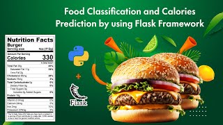 Classification of Food and Prediction of Calories Utilizing the Flask Framework in Machine Learning with Flask Implemented in Python