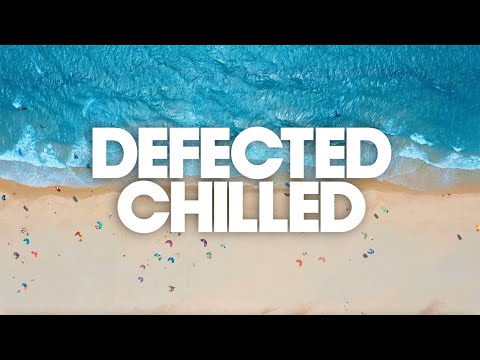 Defected Deep House Chilled - Ibiza Summer 2021 Mix 🌞🌊🌞