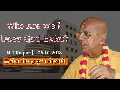 Who Are WE ? | NIT Raipur Seminar, Q&A | 5 Jan 2018 | Juhu | Śrīla Gopāla Kṛṣṇa Goswāmī Maharaja