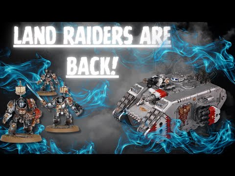 So, You Want to Play Land Raiders? - Early GK Land Raider Guide + List