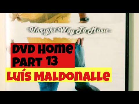 Luis Maldonalle HOME DVD Parte 13