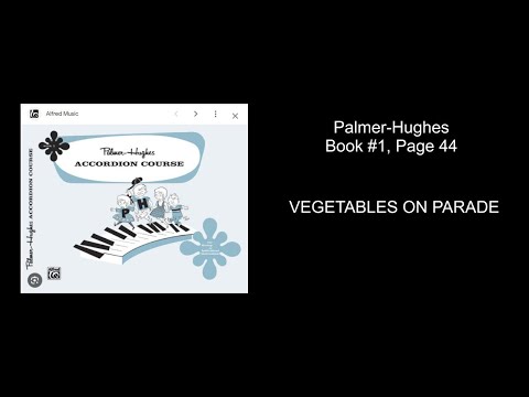 VEGETABLES ON PARADE, Palmer Hughes, Bk#1, Page 44