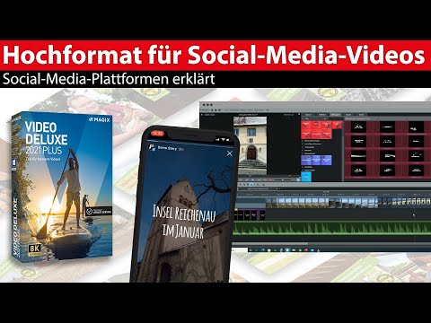 Social-Media-Marketing für Einsteiger: Plattformen erklärt und Hochformat-Produktion mit Magix
