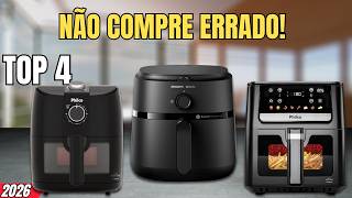TOP 4 MELHORES AIR FRYERS DE 2026 | Qual Air Fryer Comprar?