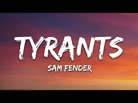 Sam Fender -Tyrants (Lyrics)