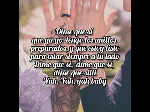 Ilegales ft Manny Cruz - DIME QUE SI (Letra)