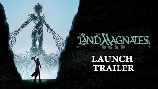 Watch and explore about The Land of the Magnates