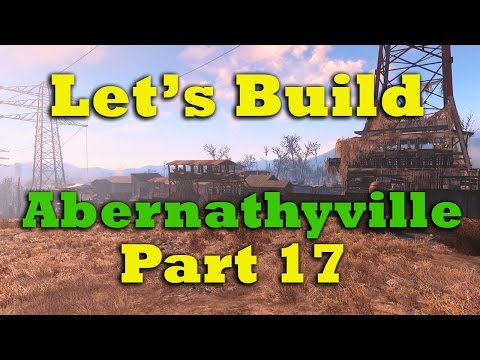 Fallout 4 Let's Build: Abernathyville Ep. 17 (1,000 to 2,000 Subs Mega Project)