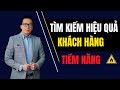 Cách tìm kiếm khách hàng tiềm năng hiệu quả | Coach Duy Nguyễn