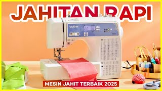 TERBARU! 10 Rekomendasi MESIN JAHIT TERBAIK 2025 – Bagus dan Awet Jahitan Rapi Presisi