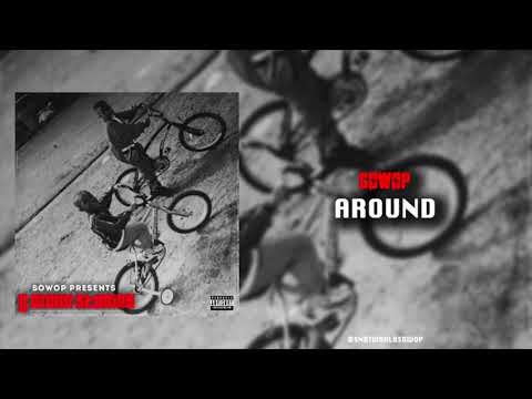 Sowop - Around [Official Audio]