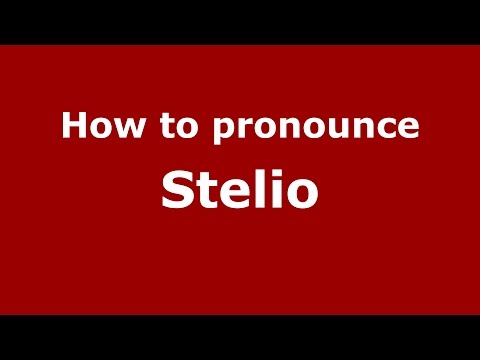 How to pronounce Stelio (Italian/Italy)  - PronounceNames.com