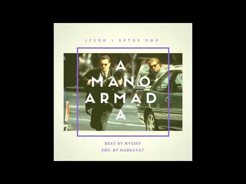 IceOd Feat. Eptos Uno - "A mano armada". (Prod. by NygmV).