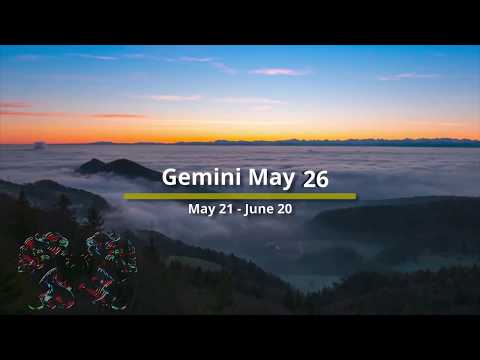 Gemini  Horoscope May 26