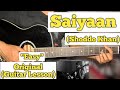 Saiyaan - Shoddo Khan | Guitar Lesson | Easy Chords | (Kailash Kher)