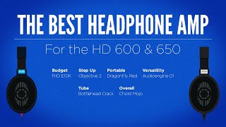 🏆The Best Headphone Amps for the Sennheiser HD6
