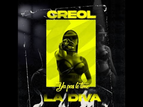 CREOL  " Y'A PAS LE TIME" (visualizer) .