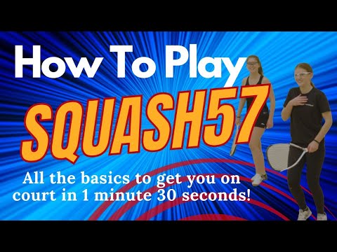 How to play Squash57 in under 1 minute 30 seconds!
