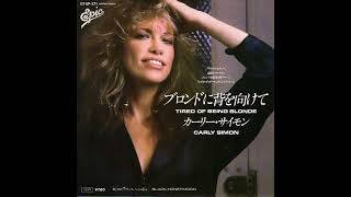 Carly Simon - Tired Of Being Blonde (Single Version)