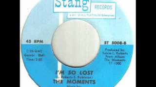 The Moments - I'm So Lost.wmv
