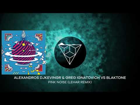 PREMIERE: Alexandros Djkevingr & Greg Ignatovich vs blaktone - Pink Noise (Lehar Remix) [Sincopat]