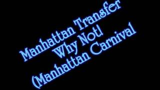 Manhattan Transfer - Why Not!